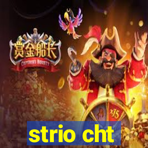 strio cht